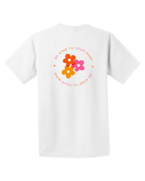 BE KIND TO YOUR MIND TEE - Image 2