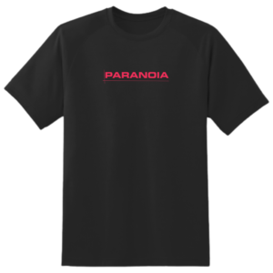 PARANOIA TEE